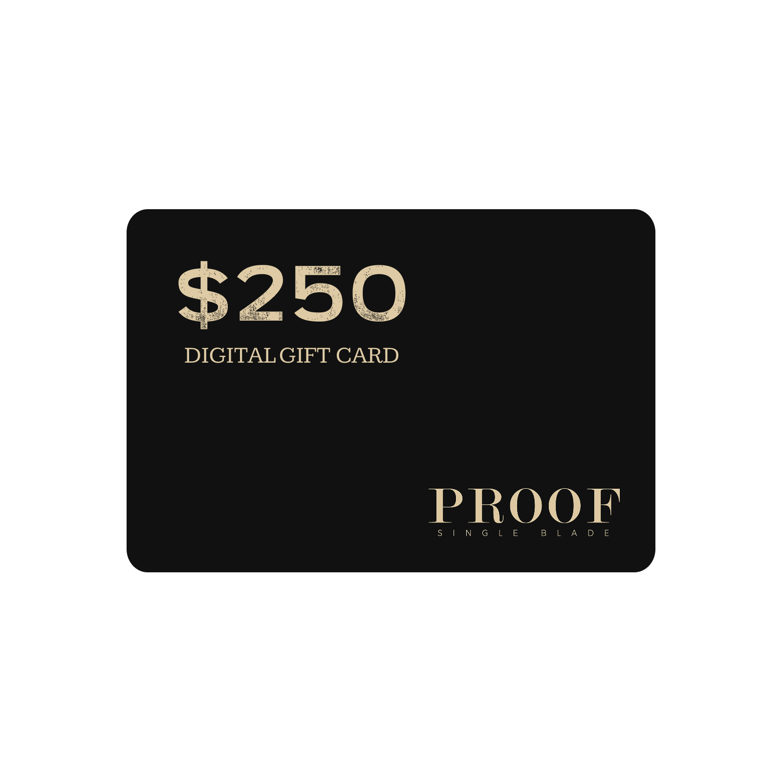 Proof Gift Card